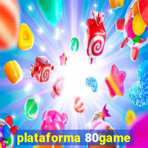 plataforma 80game